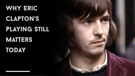 Why Eric Clapton’s Guitar Playing Still Matters Today
